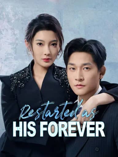 Restarted as His Forever poster